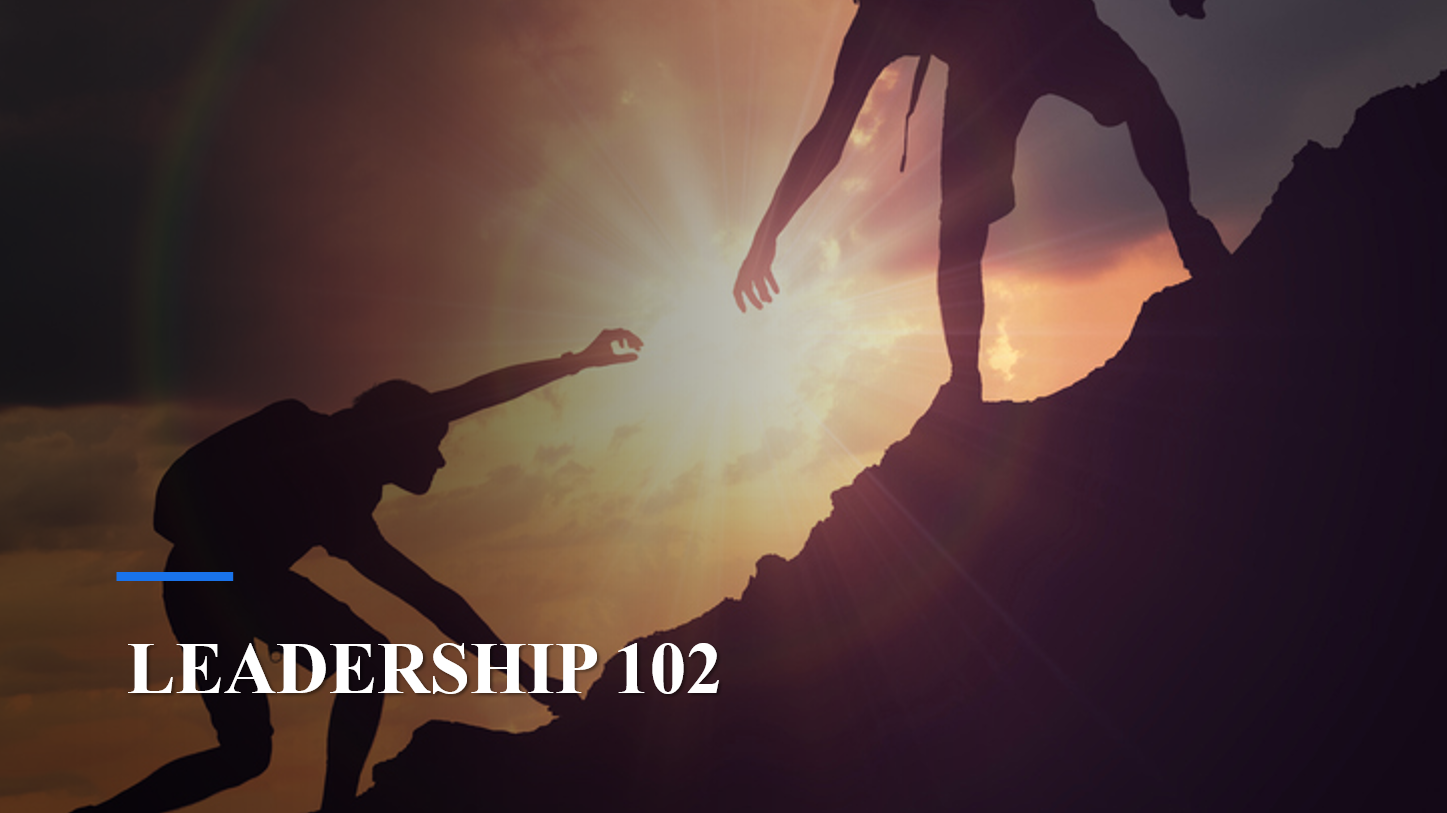 Leadership 102 – The Way Leadership University